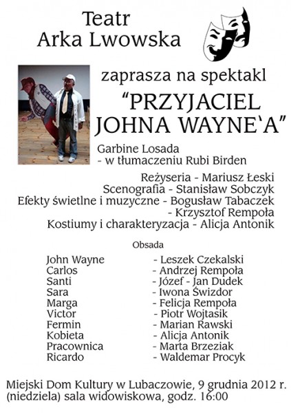 arka_12_2012 Obraz przedstawiający Spektakl "Przyjaciele Johna Wayne'a" w niedzielę w MDK